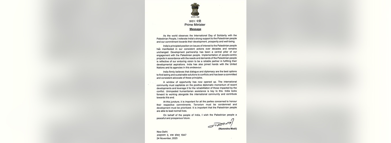 Message of Hon'ble Prime Minister of India Shri Narendra Modi on the occasion of the International Day of Solidarity with the Palestinian people.